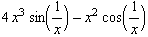 4 x^3 sin(1/x) - x^2 cos(1/x)