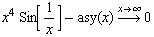 x^4 Sin[1/x] - asy(x) Overscript[->, x -> ∞] 0