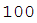 100