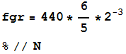 fgr = 440 * 6/5 * 2^(-3) %//N 