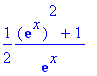 1/2*(exp(x)^2+1)/exp(x)